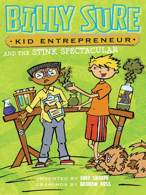 Title details for Billy Sure, Kid Entrepreneur and the Stink Spectacular by Luke Sharpe - Wait list